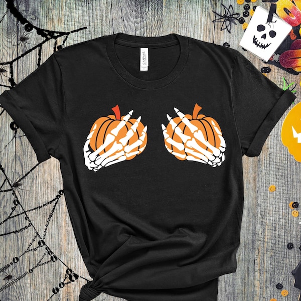 Pumpkin Boobies Shirt, Skeleton Hands Shirt, Funny Halloween Shirt, Thanksgiving Boobies Shirt, Skeleton Shirt, Funny Halloween Shirt