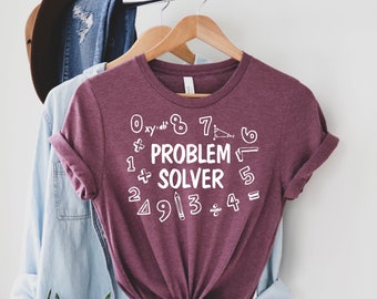Funny Math Teacher Shirt, Problem Solver Shirt, Teacher Appreciation Tee, Cute Teacher Tee, Math Teachers Tee, Math Lover Tee, Opposite tee