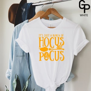 It's Just a Bunch of Hocus Pocus, Halloween Shirt, Hocus Pocus Shirts, Witch Shirt, Ghost Shirt, Funny Shirt, Halloween T-shirt, Hocus Pocus image 3