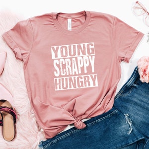 Young Scrappy Hungry - Broadway Shirt - Hamilton Shirt - Musical Shirt - Alexander Hamilton - Theater Shirt - America Shirt