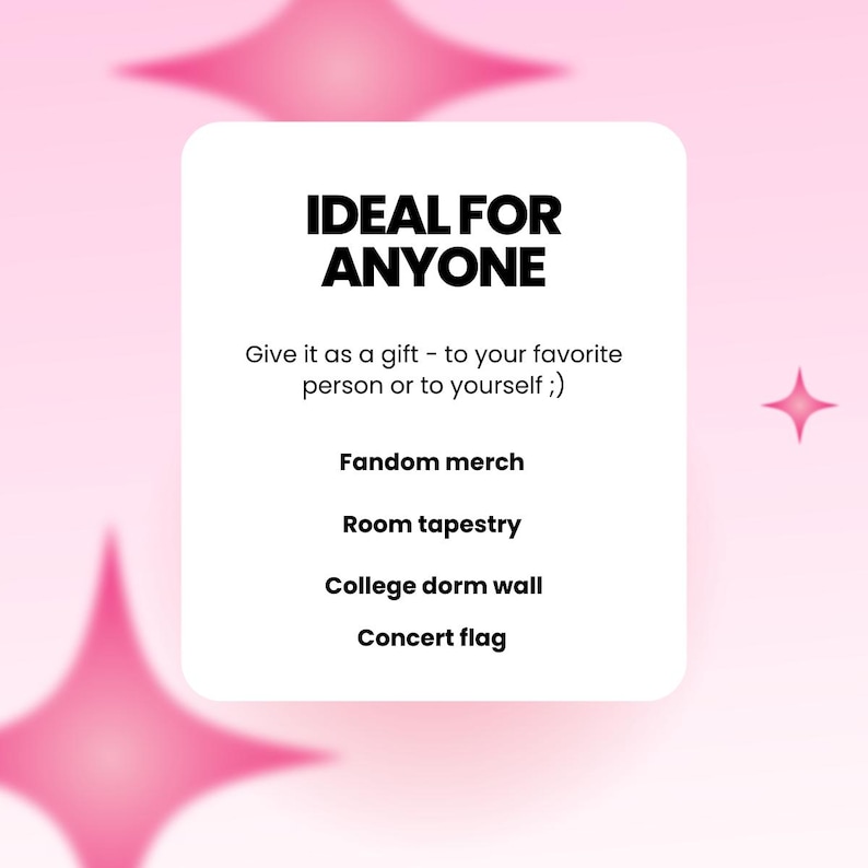 Puede incluir: Gr&aacute;fico rosa y blanco con el texto "IDEAL FOR ANYONE". El texto anima a regalarlo y enumera "Fandom merch", "Room tapestry", "College dorm wall" y "Concert flag".
