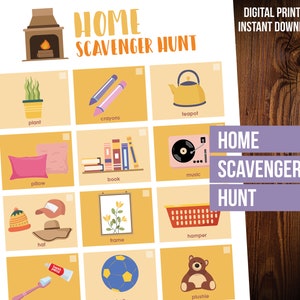 May include: A printable scavenger hunt game with a yellow background and colorful illustrations. The game includes items like a plant, crayons, teapot, pillow, book, music player, hat, frame, hamper, soccer ball, and a plush toy. The text "HOME SCAVENGER HUNT" is printed in large letters at the top of the page.