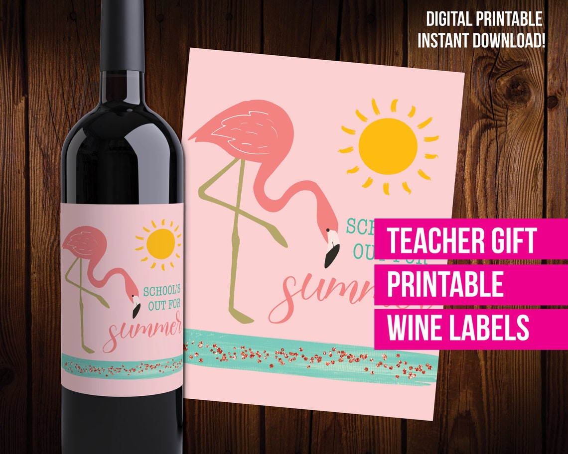 Teacher Gift Printable Wine Label School's Out Etsy
