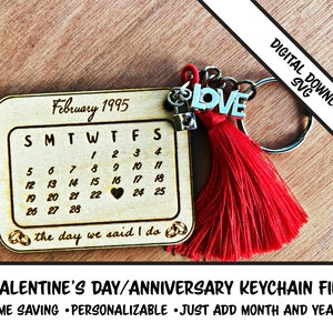 O dia em que dissemos que eu faço calendário, aniversário de casamento, presente de dia dos namorados, modelo de chaveiro, arquivo a laser para Glowforge SVG