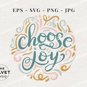 Choose Joy Hand Drawn Script Phrase Happy digital graphic vector svg eps png jpg clip art