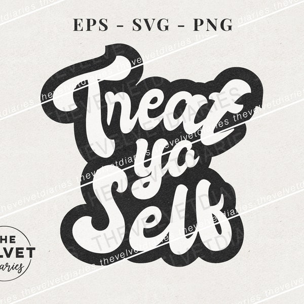 Treat Yo Self graphic download Parks and Rec vector svg eps png cricut clip art