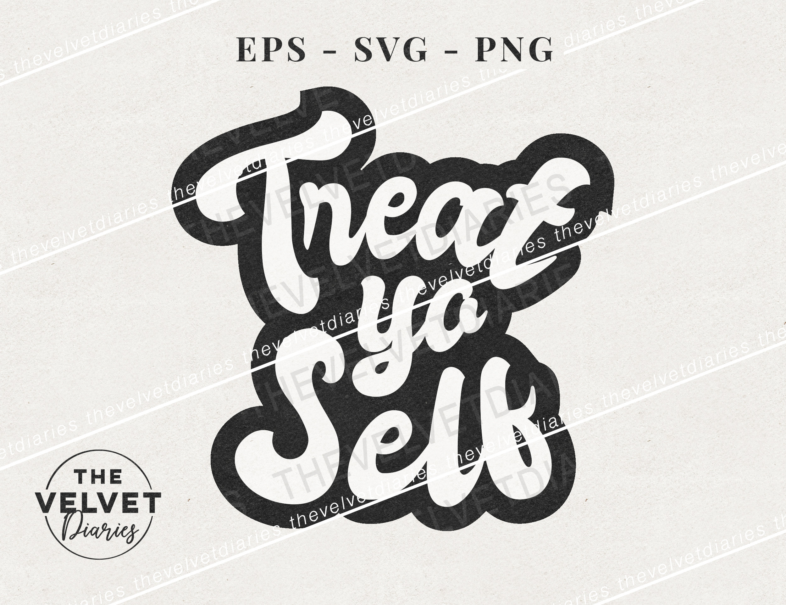 Treat Yo Self graphic download Parks and Rec vector svg eps | Etsy