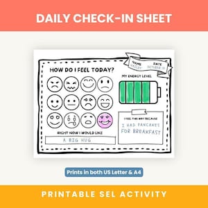 May include: A printable daily check-in sheet with the title "DAILY CHECK-IN SHEET" in orange. The sheet includes sections for emotions, energy levels, and a space to write what the user would like. The text "Prints in both US Letter & A4" is also included.
