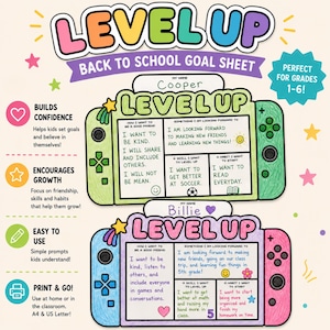 May include: A colorful "Level Up" back-to-school goal sheet for grades 1-6. The sheet is designed like a video game controller, with prompts for setting goals. Includes text: "Builds Confidence", "Encourages Growth", "Easy to Use", and "Print & Go!"