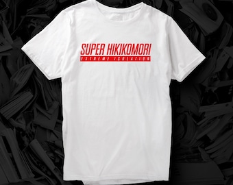 Super Hikikomori Tshirt