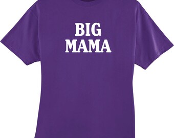 Big Mama T-Shirt