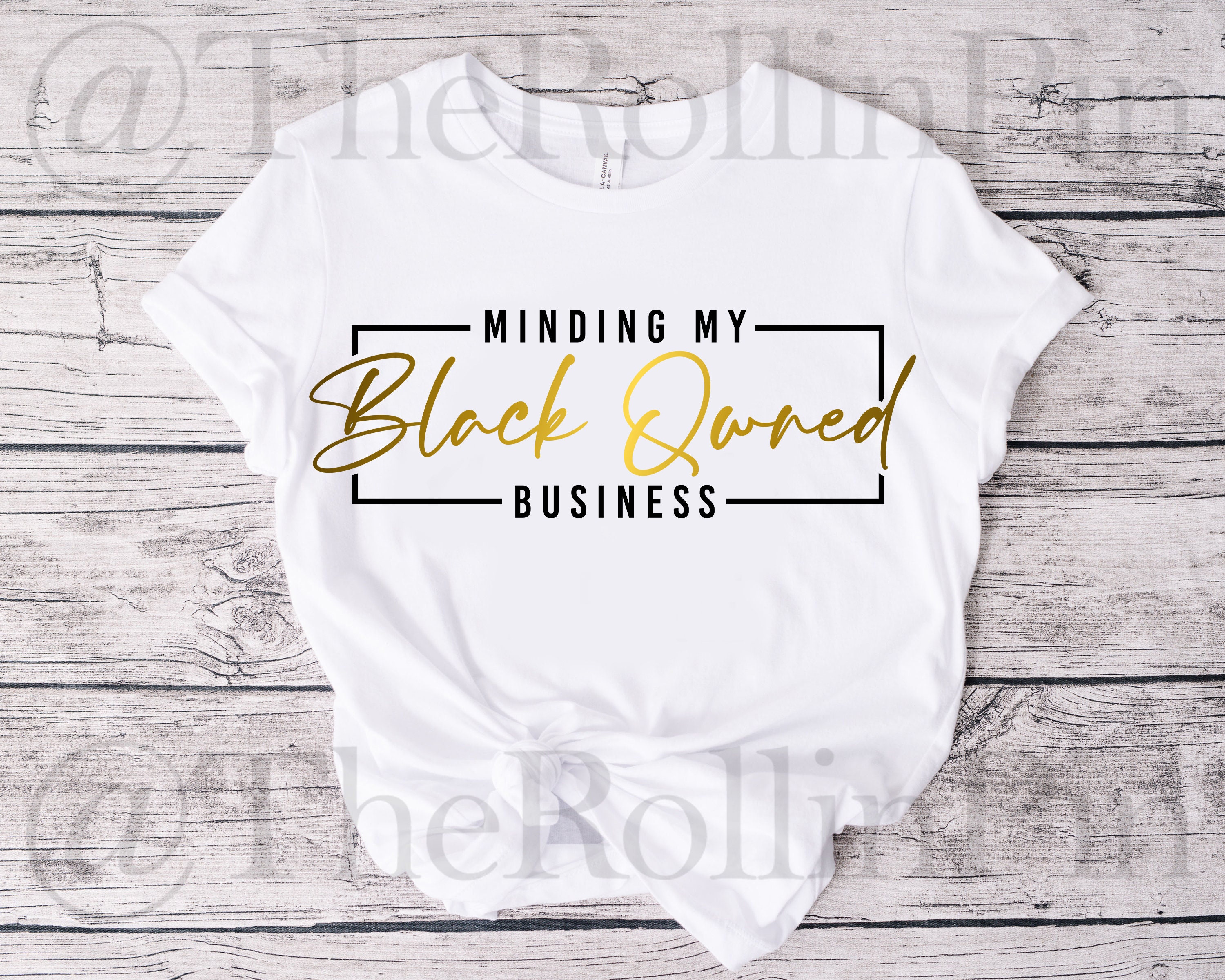 Minding My Black Owned Business Svg, Black Owned Shirt Svg Black Owned