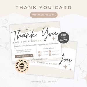 May include: A set of neutral-toned thank you cards with the text "Thank You" in elegant script. The cards feature the text "FOR YOUR ORDER!" and "Thanks for your purchase, and for supporting our small business!" with a discount code.
