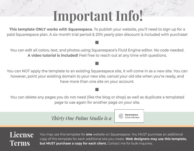May include: A white background with the text "Important Info!" in a dark gray font. The text describes a Squarespace template, including details about its functionality, editing capabilities, and licensing terms. The Thirty One Palms Studio logo is also visible.