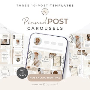 May include: A digital product mockup featuring a phone displaying a social media carousel template. The design includes beige and cream tones with the text "Pinned Post Carousels" and "Edit with Canva". The overall theme is nostalgic and neutral.