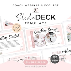 May include: A slide deck template in a soft pink and white colour scheme. The design includes the text "Slide Deck Template" and "Coaching Course" with the option to edit with Canva. The template offers 50 mix and match slides.