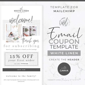 Może przedstawiać: Szablon wiadomości e-mail w kolorze białym i szarym dla Mailchimp z tekstem "Witamy!" i "Dziękujemy za subskrypcję!"  Szablon zawiera kod rabatowy 15% na pierwsze zamówienie. Szablon został zaprojektowany przez White Linen Design Co.