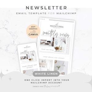 Puede incluir: Una plantilla de boletín digital para Mailchimp con el texto "monthly news". El diseño incluye una maqueta de tableta y teléfono, mostrando el diseño del boletín. La plantilla es editable con Canva y presenta el logotipo de White Linen Design.