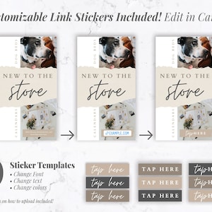 Puede incluir: Gr&aacute;fico promocional con el texto &laquo;Nuevo en la tienda&raquo; y &laquo;Camas para perros&raquo; con una imagen de un perro. Incluye 9 plantillas de pegatinas con opciones para cambiar la fuente, el texto y los colores. Texto: &laquo;&iexcl;Pegatinas de enlace personalizables incluidas! &iexcl;Edita en Canva!"