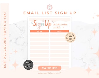May include: A printable email list sign-up sheet with a soft peach and white color scheme. The design includes the text "Sign Up for Our List" and fields for name and email. The words "Edit with Canva" are also visible.