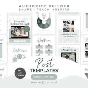 May include: A collection of social media post templates in a eucalyptus theme. The templates include charts, infographics, and promotional graphics. Text includes "Authority Builder", "Post Templates", and "Edit with Canva".