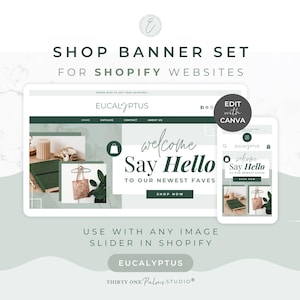 Può includere: Set di banner per negozi per siti Web Shopify. Il design presenta un mockup di sito Web e telefono cellulare con il testo "welcome Say Hello to our newest faves". Il design include il testo "Edit all colors, fonts & images".
