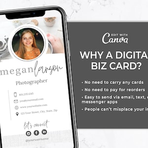 May include: A mobile phone screen shows a digital business card for a photographer, Megan Larson. The card includes contact details and social media icons. The background text reads "Why a Digital Biz Card?" and lists benefits.