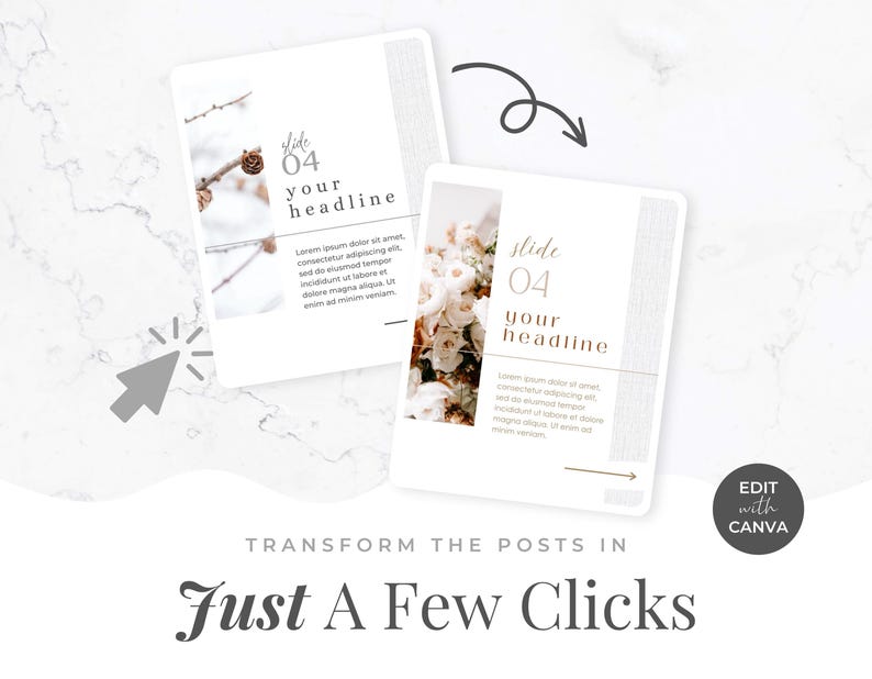 May include: Two white rectangular cards with floral and winter branch images, text that reads "slide 04 your headline", and the text "Just A Few Clicks". The cards are on a white marble background. The words "Edit with Canva" are also visible.