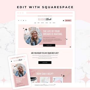 May include: A website design mockup on a computer and a smartphone, featuring a pink and white color scheme. The website displays the text "BLUSH = BLACK" and "THE LIFE OF YOUR DREAMS IS WAITING." The design includes star accents and a photo of a smiling woman.