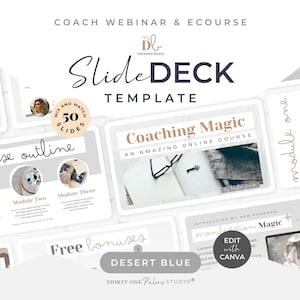 May include: A digital slide deck template with a clean, modern design. The template includes slides with text and images, promoting a coaching webinar and e-course. The design features a neutral color palette with accents of gold and black, and the text "Slide Deck Template".