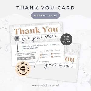 May include: A set of "Thank You" cards with a "Desert Blue" theme. The cards feature the text "Thank You for your order!" in a stylish font. The design includes floral elements and the option to edit colors and fonts.