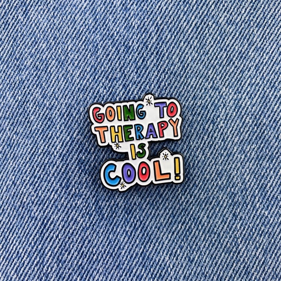 Going To Therapy Is Cool - Soft Enamel Pin