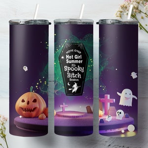 Move Over Hot Summer Girl, It&#39;s Spooky Bitch Season, Halloween, 3d 20oz Sublimation Tumbler Designs, Straight Skinny Tumbler Wrap PNG