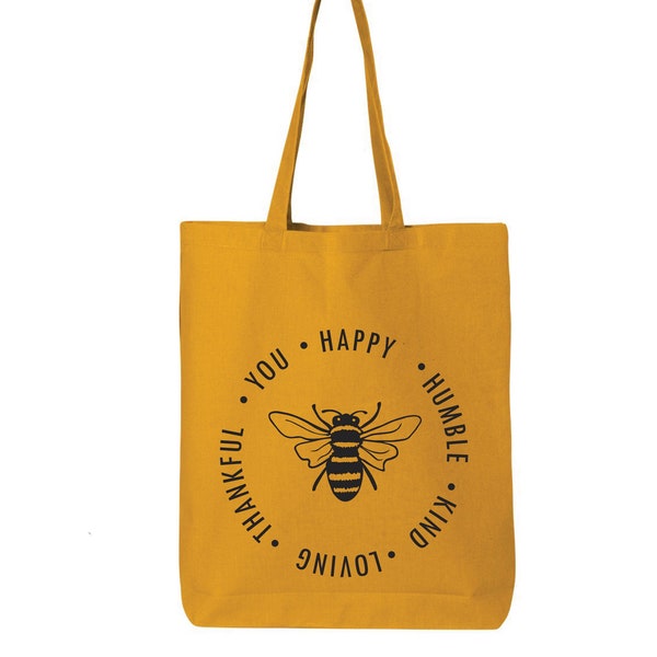 Bee Happy Bag, Humble, Kind, Loving, Thankful, Positive, Shopping Bag, Shoulder Bag, Gift For Her, Cotton Tote Bag, Book Bag, Eco Friendly