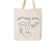Mental Health Matters Tote Bag, Be Kind, Friendly Bag, Motivational Bag, Shopping Bag, Canvas Tote Bag, Gift For Her, Market Bag, Cotton Bag