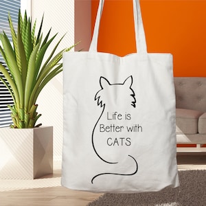 Life Is Better With Cats, Cat Lover Gift, Kitten Tote Bag, Shopping Bag, Cats, Tote Bag Aesthetic, Animal Lover, Tote Bag, Cotton Tote Bag