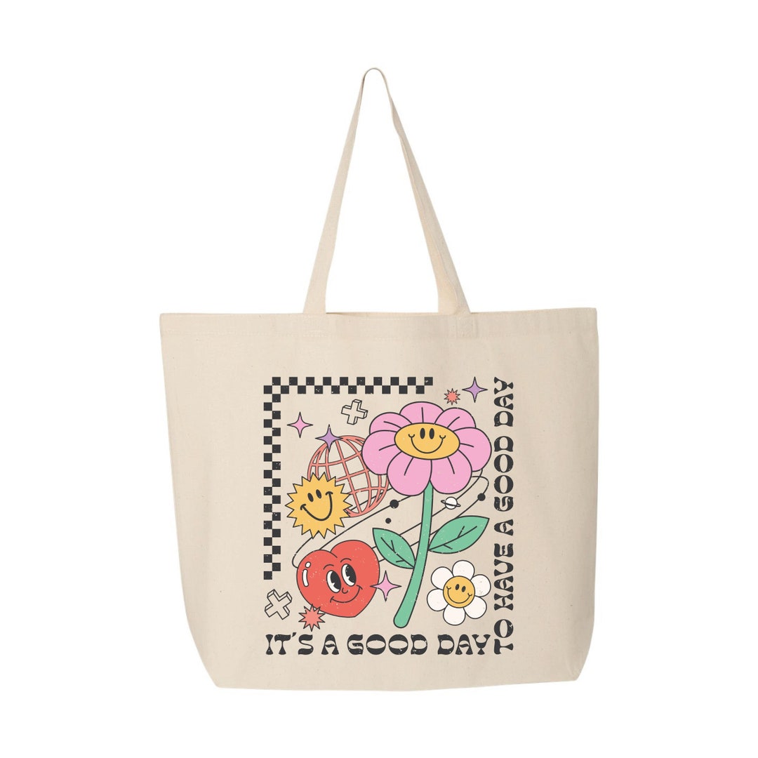 It's A Good Day to Have A Good Day Grocery Bag Shoulder - Etsy