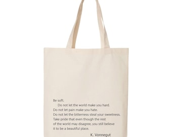 Vonnegut Quote Tote Bag: National Poetry, Positive Saying