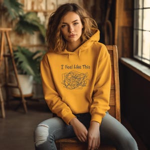 Funny Graphic Hoodie - "I Feel Like This" Soft Cotton Blend Sweatshirt image 2