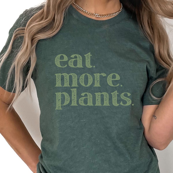 Eat More Plants TShirt | Plant Based Tee | Vegan Shirt | Healthy Tee | Vegetarian | Wellness | Mindfulness | Self Care | Save The Planet