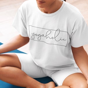 Yogaholic Tee | Yoga Shirt | Minimalist Tee | Ladies Workout Top | Zen TShirt | Meditation Shirt | Mindfulness | Savasana | Gift for Her