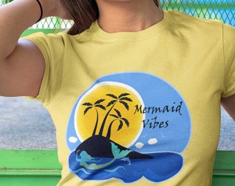 Mermaid Vibes Ladies Comfortable Tshirt, Ocean Lover Beach Scene Tee, Ladies Girls' Funny Gift Shirt, Fish Tail Top, Swimmer T-Shirt Present