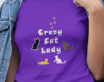 Crazy Cat Lady tee, funny cat lover, cat love tshirt, hilarious kitty, cat mama gift shirt, feline present, fur mom gifts, ladies t-shirt