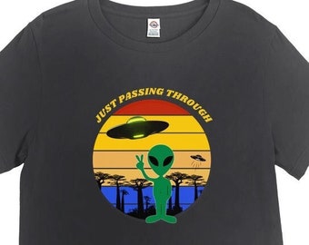 Funny Alien Shirt, Alien Tee for Science Geek, Fun Flying Saucer Tshirt, Cool Space T-Shirt, Space Humor, Alien UFO Abduction, UFOs are real