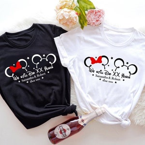 Disney Marriage Anniversary couple tee shirt_We still Do shirt_ Couples We still do shirt_Happily ever After Disney shirt_Anniversary gift