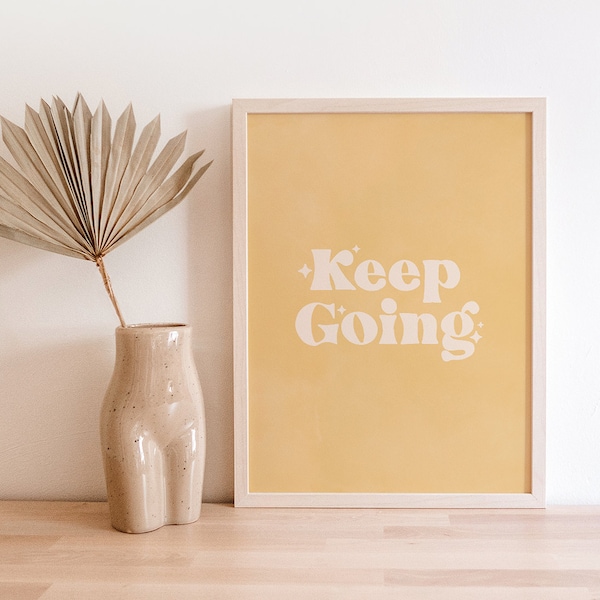 Ga door Quote Art Print | Jaren 70 Art Print | Wall Art Citaten | Boho Kunst aan de Muur | Quote Print | Minimalistische kunst | | moderne kunst Digitale print