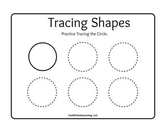 May include: Black and white worksheet with the title "Tracing Shapes" and the text "Practice Tracing the Circle." The worksheet has six circles, one solid and five dashed.
