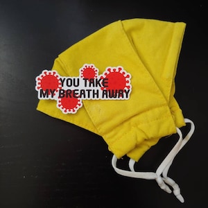IMPERMEABLE "Me quitas el aliento" Etiqueta engomada de Covid 19 / Etiqueta engomada divertida del humor oscuro / Etiqueta engomada del cuaderno del ordenador portátil de la botella de agua apta para lavavajillas