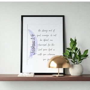 Versículo bíblico imprimible / Josué 1:9 / Regalo / Decoración de pared