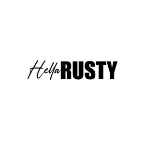 Hella Rusty Decal – Custom Sticker | Die Cut | Laptop | Waterbottle | Bumper | Window